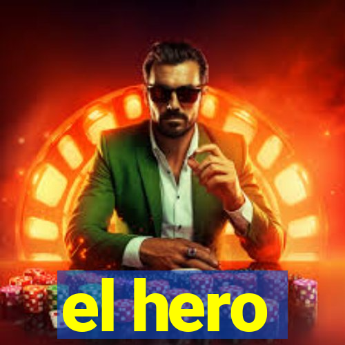 el hero